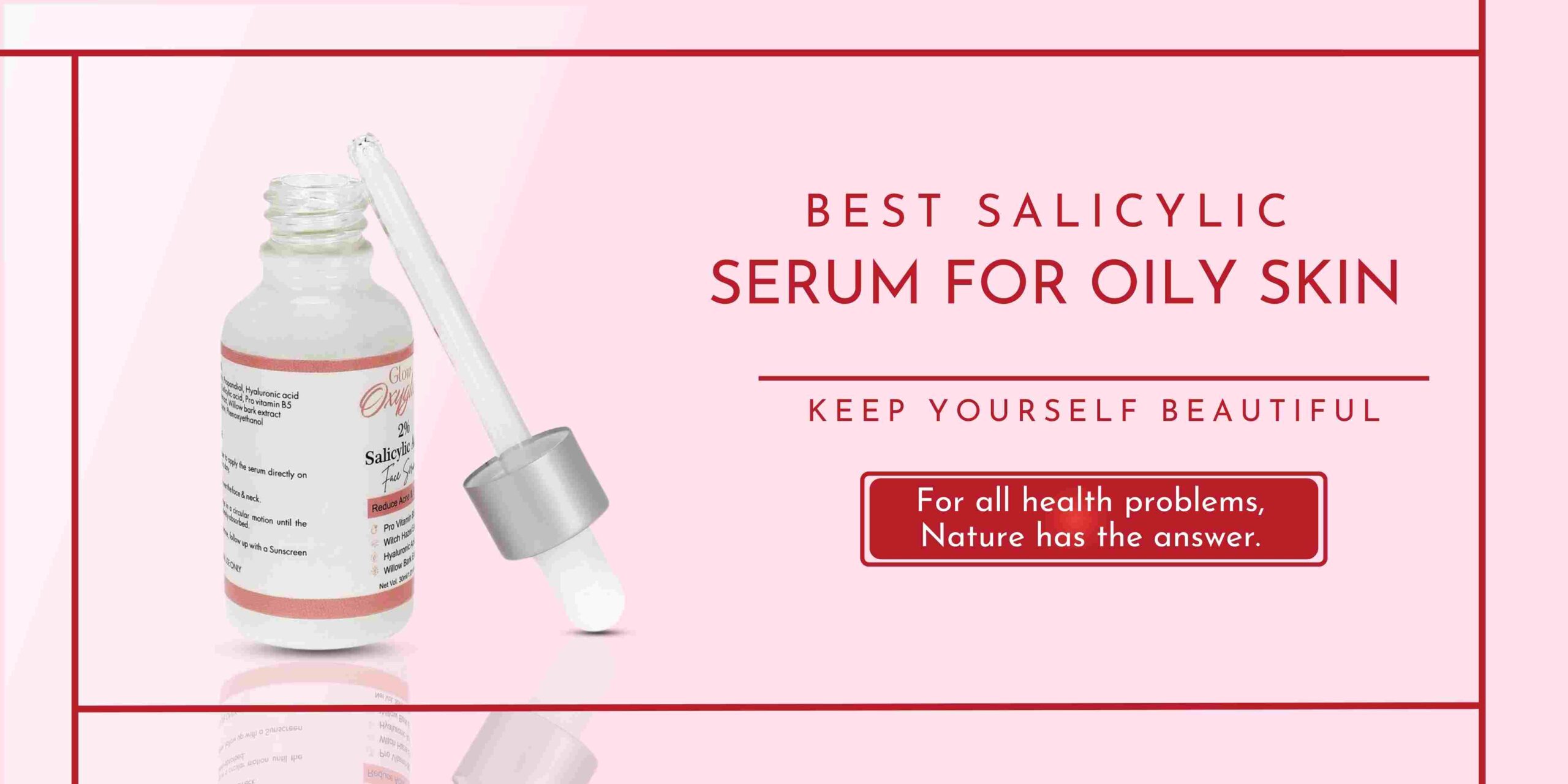 Best Salicylic Serum