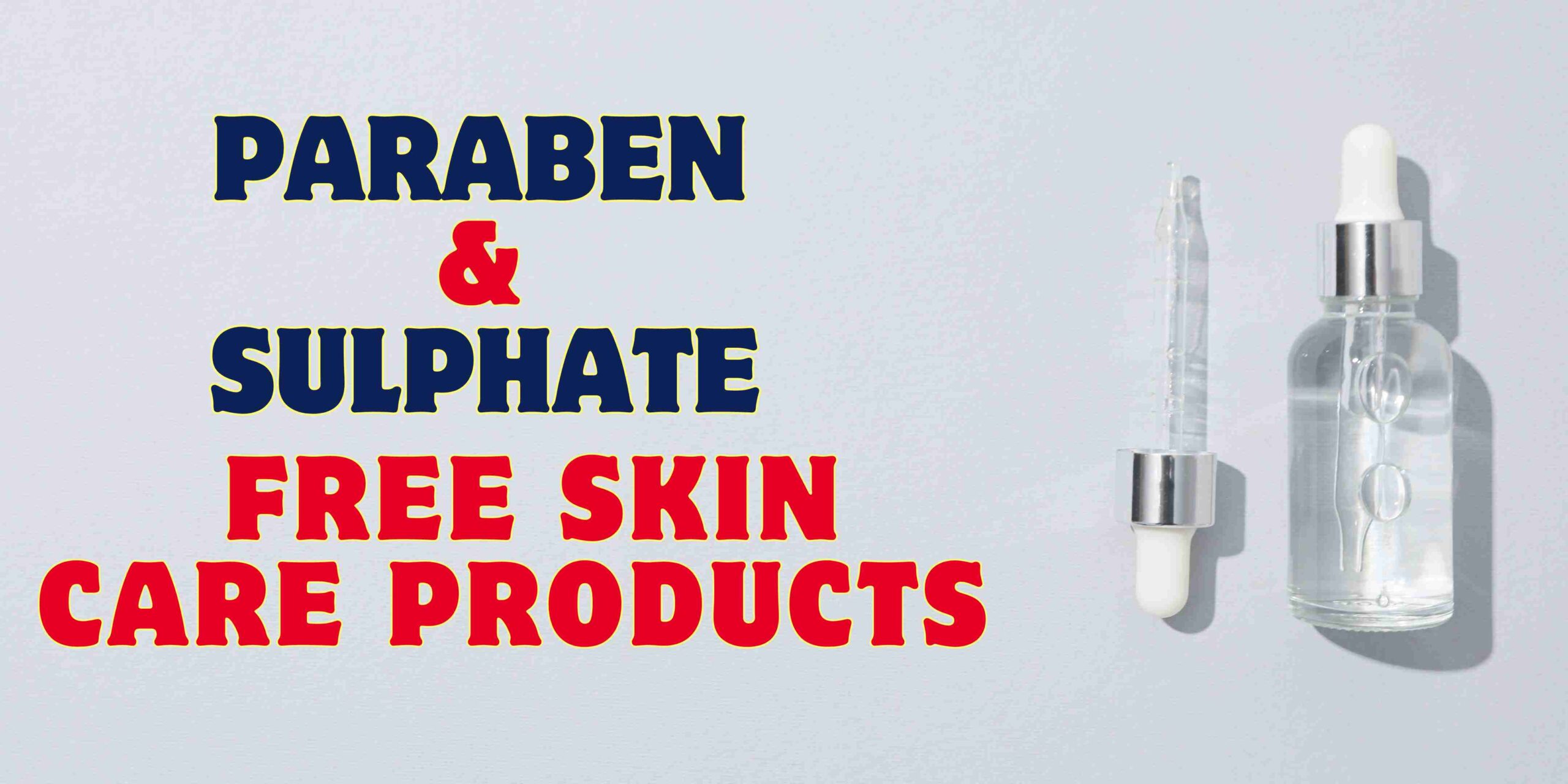 Paraben & Sulphate Free Products